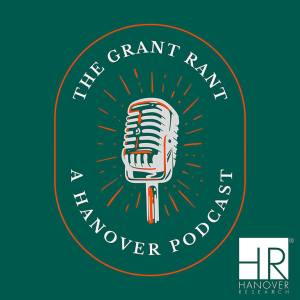 The Grant Rant - A Hanover Podcast